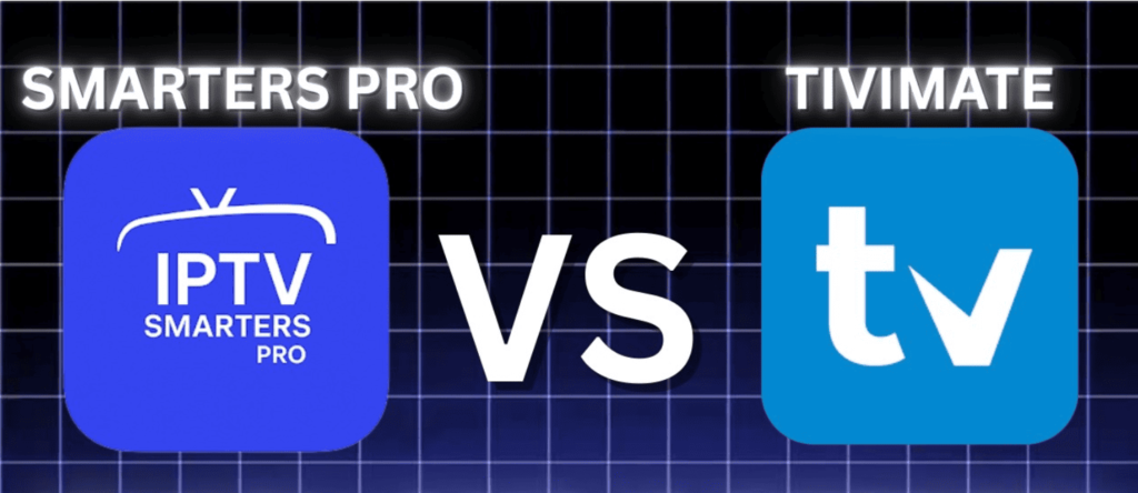 TiviMate vs IPTV Smarters Pro
